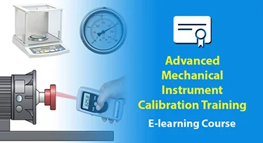 Advanced Mechanical Instruments Calibration Course